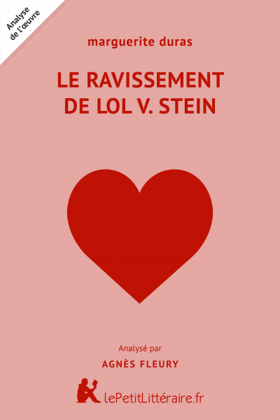 Analyse du livre :  Le Ravissement de Lol V. Stein